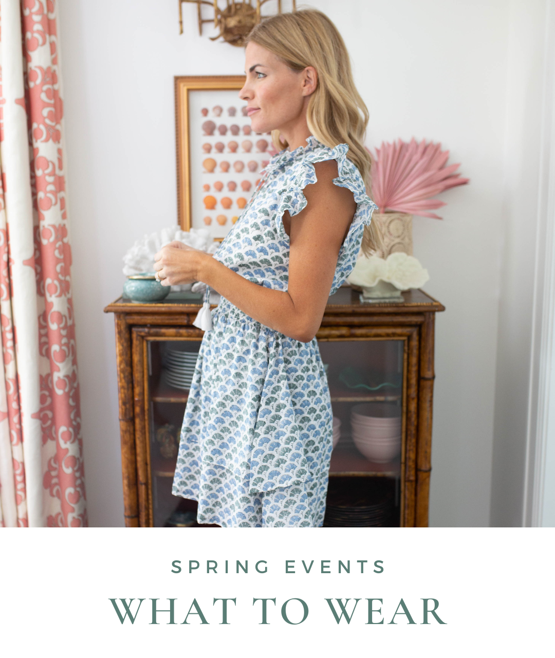 What To Wear - Spring Events